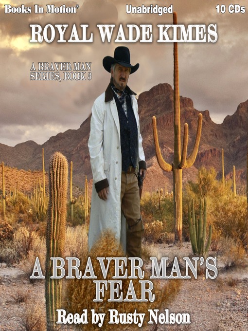 Title details for A Braver Man's Fear by Royal Wade Kimes - Available